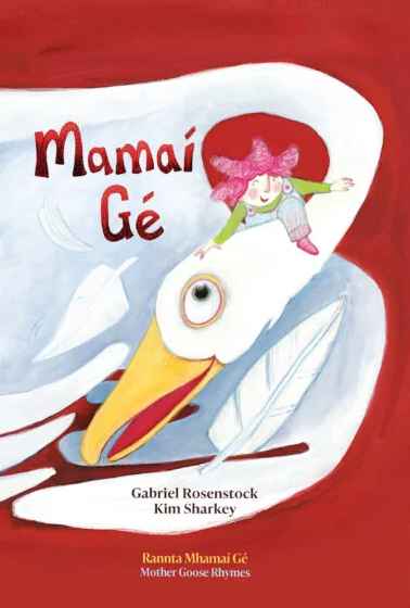 Mamaí Gé/ Mother Goose Rhymes